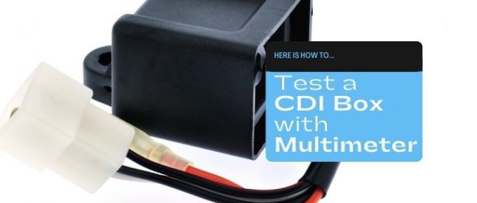 How to Test a CDI Box with Multimeter